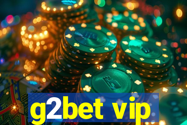 g2bet vip